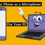Phone as Wireless Microphone_How to use Phone as Mic for PC