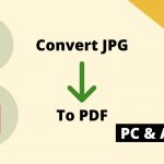 JPG to PDF - How to Convert jpg to pdf on PC-Laptop-Mobile