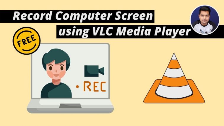 Screen Video Recorder - How to Record your PC Screen with VLC