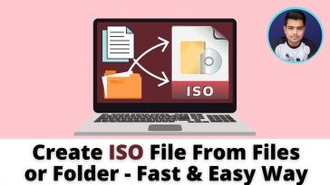 Create ISO File From Files or Folder in Windows - TechTipsExpress