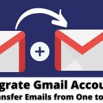 Migrate Gmail to Gmail - How to Switch to a New Gmail Account - TechTipsExpress