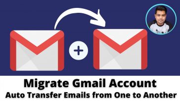 Migrate Gmail to Gmail - How to Switch to a New Gmail Account - TechTipsExpress