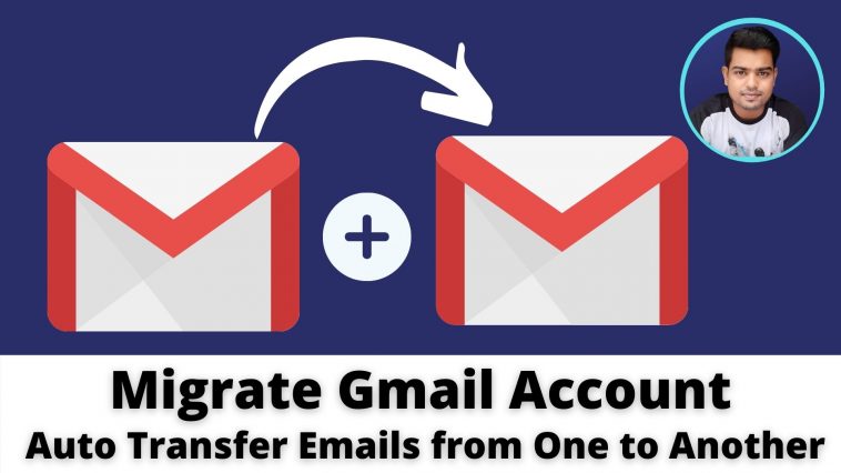 Migrate Gmail to Gmail - How to Switch to a New Gmail Account - TechTipsExpress