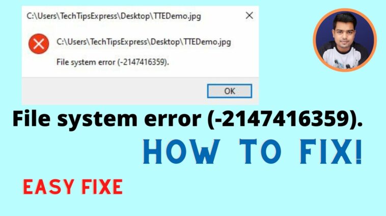 File System Error (-2147416359) - How To Fix Photos App Error - TechTipsExpress