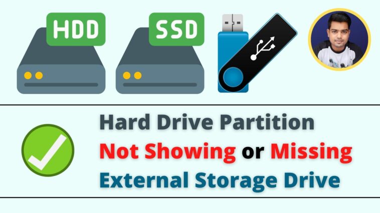Fix Hard Drive Partition Not Showing or Missing External Hard Drive Issues - TechTipsExpress