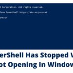 PowerShell has Stopped Working - Not Opening in Windows 10 - TechTipsExpress