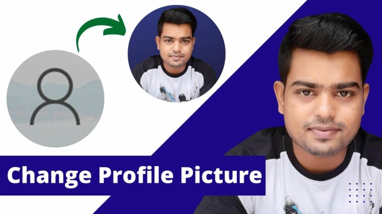 Change Profile Picture in Windows 11 - How to Change Your Windows 11 Account Picture - TechTipsExpress