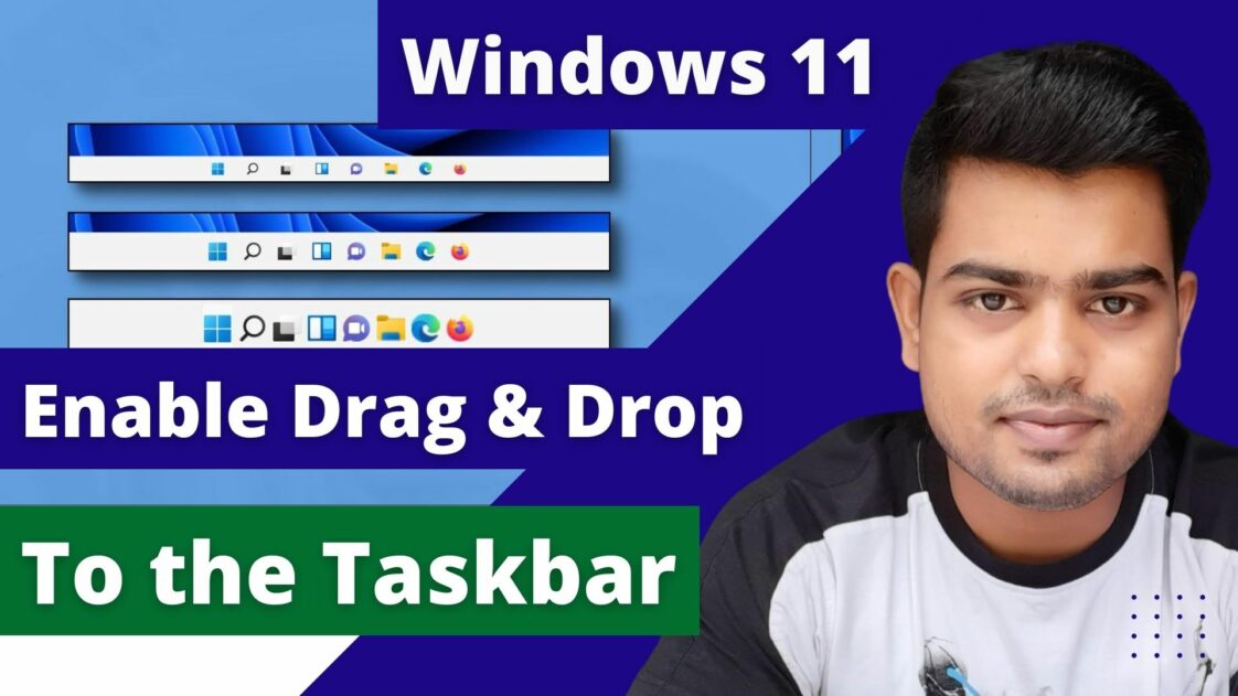 How to Drag and Drop Files to Taskbar Apps in Windows 11