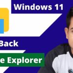 Restore OLD File Explorer in Windows 11 - How to Switch back to Win10 File Explorer - TechTipsExpress