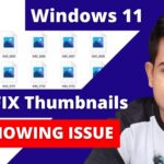 Thumbnails NOT SHOWING on Windows 11 - How to Fix - TechTipsExpress